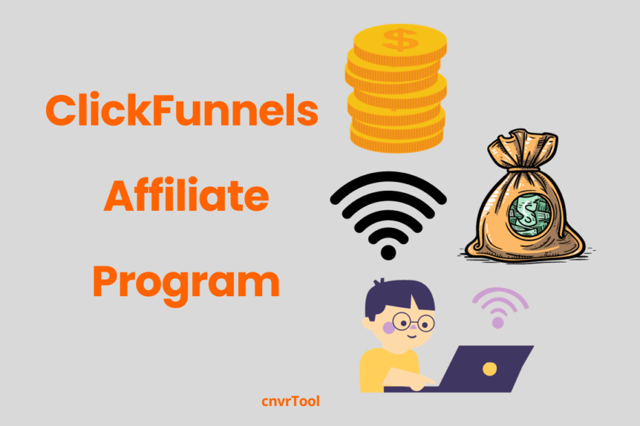 Clickfunnels Affiliate Program