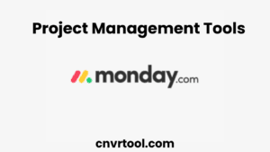 Project Management Tools Monday