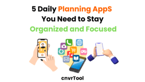 5 Daily Planning AppS You Need to Stay Organized and Focused 1 5 Daily Planning AppS You Need to Stay Organized and Focused
