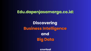 Edu.dapenjasamarga.co.id: Discovering Business Intelligence and Big Data