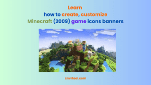 Learn how to create, customize Minecraft (2009) game icons banners