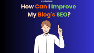 How Can I Improve My Blog's SEO