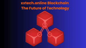 xxtech.online blockchain 1 xxtech.online Blockchain The Future of Technology