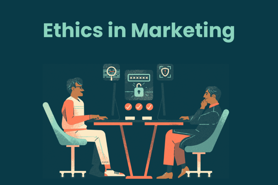 Ethics in Marketing